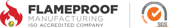 Flameproof Manufacturing